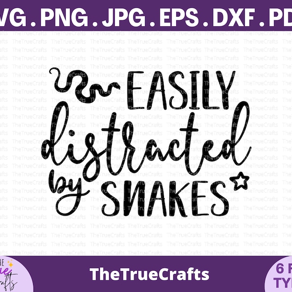 Easily distracted by snakes svg -snake lover svg, spirit animal, gift for snake owner, python cobra mom, funny animal lover,cricut cut files