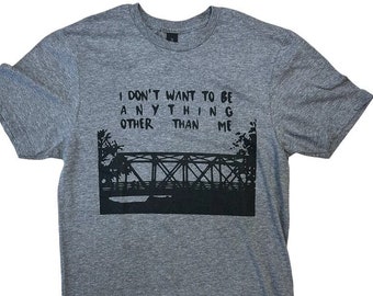 One Tree Hill  , I dont want to be Quote – T Shirt – Graphite Heather