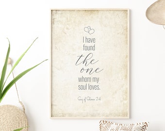 Instant Download, I Have Found The One, Song of Solomon, Love, Valentine, Verse, Scripture, Marriage, Couple, neutral art, Printable, 16x20