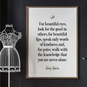 Audrey Hepburn Quote For Beautiful Eyes Printable Instant Download Inspirational Wall Art Black and White Home Decor Neutral Wall Art