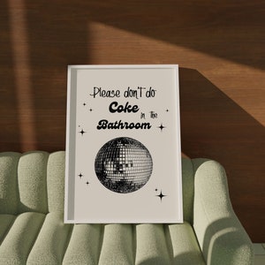 Please Dont Do Coke In The Bathroom Sign, Funny Bathroom Print, Retro Bathroom Decor, Funny Home Gift, Bathroom Wall Decor, Bathroom Print