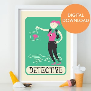 Detective Instant Download Poster, Personalize Colors And Text, Strong Women Empowerment, Printable Birthday Gift For Girls, Investigator