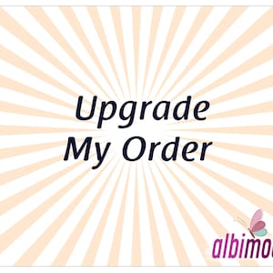 Upgrade My Order - Shipping Upgrade