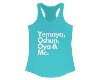 Female Orisha Tank, ifa, Yemaya, Oshun, Oya, Santeria, Orisha Power, Protection Power, Yoruba tradition