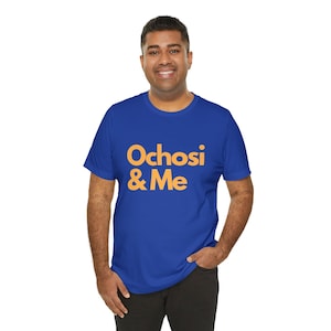 OCHOSI & Me shirt, Santeria, Orisha Power, Protection Power, IFA , Yoruba tradition