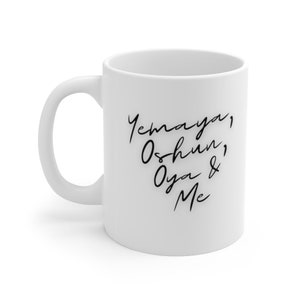 Kvinnlig Orisha MUG, ifa, Yemaya, Oshun, Oya, Santeria, Orisha Power, Protection Power, Yoruba tradition 11oz