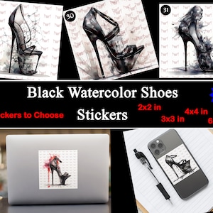 Könnte beinhalten: Eine Sammlung von schwarzen Aquarell-High-Heel-Aufklebern mit den Nummern 29, 30 und 31. Der Text lautet Black Watercolor Shoes, 31 Stickers to Choose, und listet die Größen 5x5 cm, 8x8 cm, 10x10 cm und 15x15 cm auf einem Laptop und Smartphone.