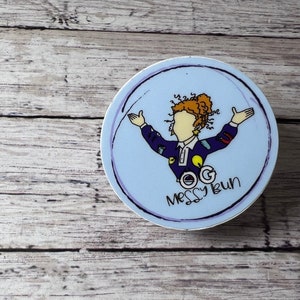 OG Messy Bun Sticker,  Teacher Sticker, Education Sticker, Elementary Sticker, Kid Sticker, Science Sticker, Messy Bun Sticker