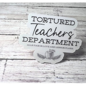 Tortured Teacher Department Sticker, Era Sticker, Teacher Sticker, Trendy Sticker, Cute Sticker, Swiftie Sticker, Teacher Swiftie