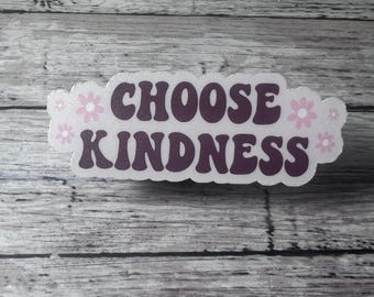 Choose Kindness Flower Sticker, Trendy Inspirational Decal