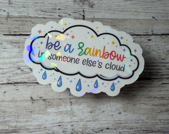 Inspirational Rainbow Cloud Sticker, Weatherproof Decal for Laptops, Water Bottles