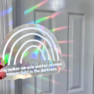 Waymaker Rainbow Decal, You Are My Sunshine Sticker, Rainbow Catcher, Crystal Sun Catcher, Rainbow Sun Catcher, Rainbow Maker,