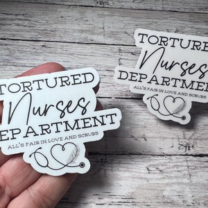Tortured Nurses Department Sticker, Nurse Sticker, Nurse Appreciation, School Nurse, Trendy Sticker, Cute Sticker image 2