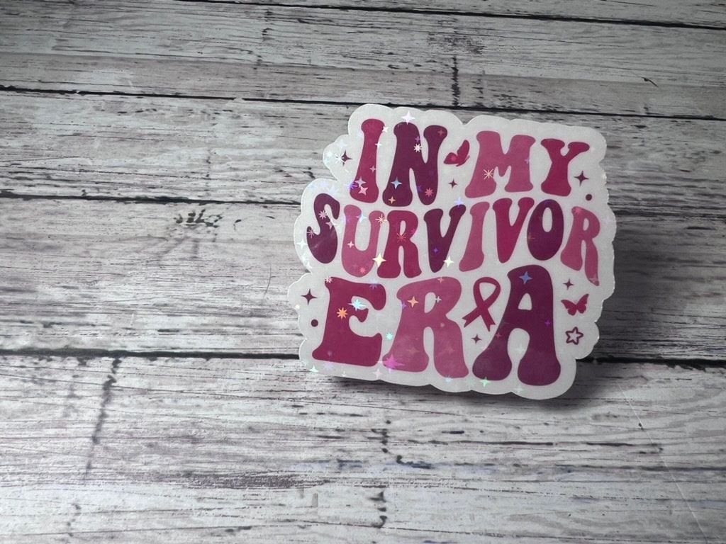 In My Survivor Era, Breast Cancer Sticker, Cancer Sticker, Breast Cancer Awareness Sticker, Pink Ribbon Sticker, Breast Cancer Awareness