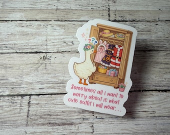 Goose Wardrobe Sticker, Funny Outfit Decision, Weatherproof Vinyl Decal