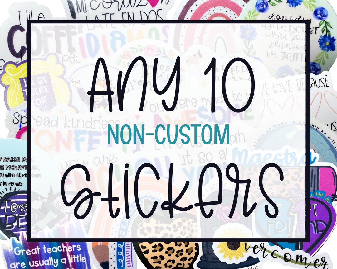 Choose Any 10 Stickers, Sticker Set, Sticker Pack, Sticker Multipack ...