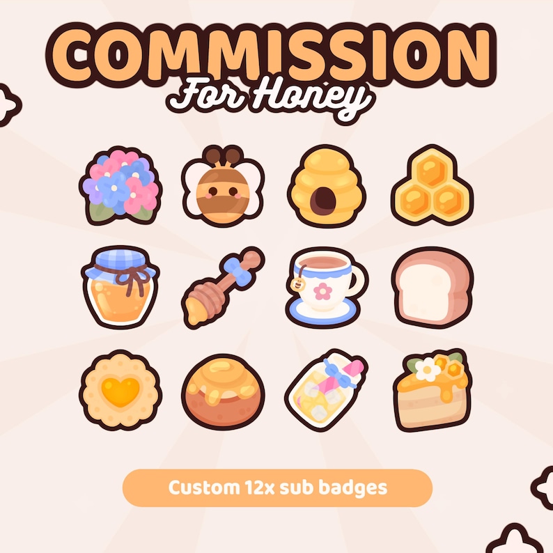 May include: A set of twelve digital icons titled Commission For Honey and Custom 12x sub badges. The icons feature a bee, a beehive, honeycomb, a jar of honey, a honey dipper, a teacup, bread, a cookie, a bun, a drink, and a slice of cake.