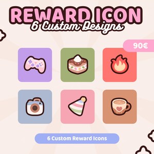 May include: A set of six digital reward icons featuring custom designs including a game controller, a cake, a flame, a camera, a party hat, and a coffee mug. The text REWARD ICON 6 Custom Designs and 6 Custom Reward Icons is visible.