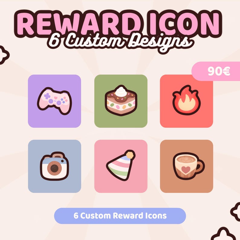 May include: A set of six digital reward icons featuring custom designs including a game controller, a cake, a flame, a camera, a party hat, and a coffee mug. The text REWARD ICON 6 Custom Designs and 6 Custom Reward Icons is visible.
