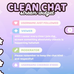 Pode incluir: Um widget de chat para transmissão digital com um fundo gradiente roxo pastel e nuvens brancas. O texto diz CLEAN CHAT stream widget, USERNAME JUST FOLLOWED, VIEWER, MODERATOR e USERNAME CHEERED X1000 com vários ícones.