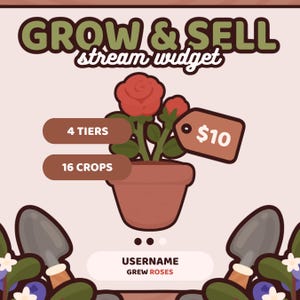 Puede incluir: Gráfico digital que promociona un widget de transmisión "Grow & Sell". Presenta una planta de rosas en maceta con una etiqueta de precio de 10 €. El texto incluye "4 niveles", "16 cultivos" y el nombre de usuario "Grew Roses".