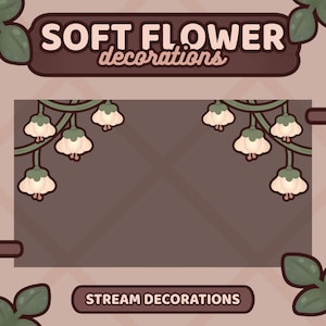 Soft Flower Stream Decoration | Cute Cottagecore Stream Deco | Vtuber Assets | Animated | Kawaii / White / Cozy / Flowers | TWITCH