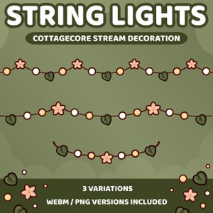 May include: Three variations of animated string lights with white bulbs, peach flowers, and green leaves. The text "COTTAGE CORE STREAM DECORATION" is at the top of the image. The text "3 VARIATIONS" and "WEBM/PNG VERSIONS INCLUDED" are at the bottom of the image.