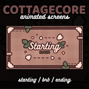 3x Animated Cottagecore Screens | Cozy / Soft / Aesthetic / Brown | Starting Soon, Be Right Back, Ending Soon | TWITCH