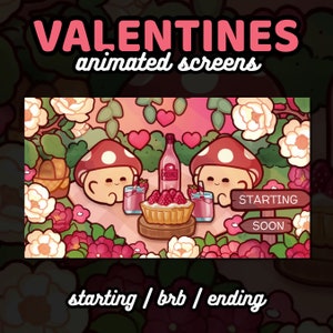 3x Animated Mush x Valentines Twitch Screens | Aesthetic Cute Cozy Love | Starting Soon, Be Right Back, Ending
