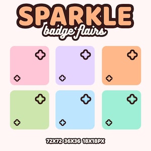6x Sparkle Sub Badge Flairs | Kawaii / Cute / Pink / Purple / Green / Blue / Orange / Pastel / Celestial | TWITCH