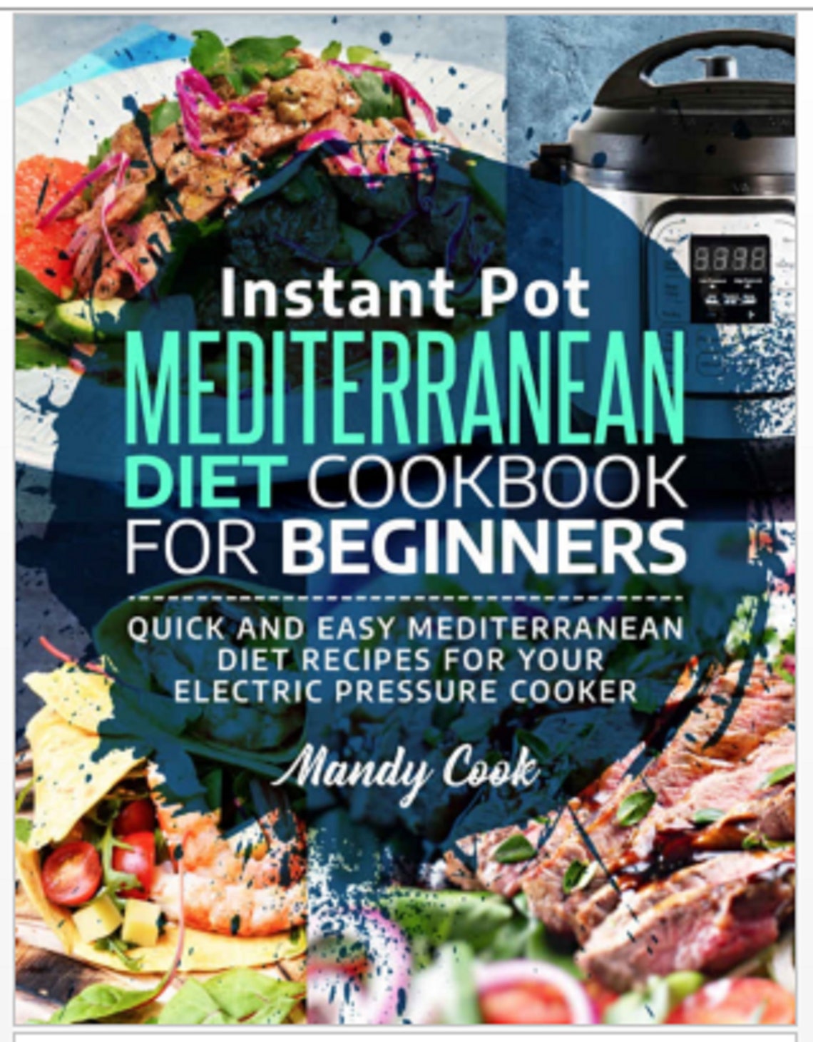 Instant Pot Mediterranean Diet Cookbook For Beginners Quick Etsy