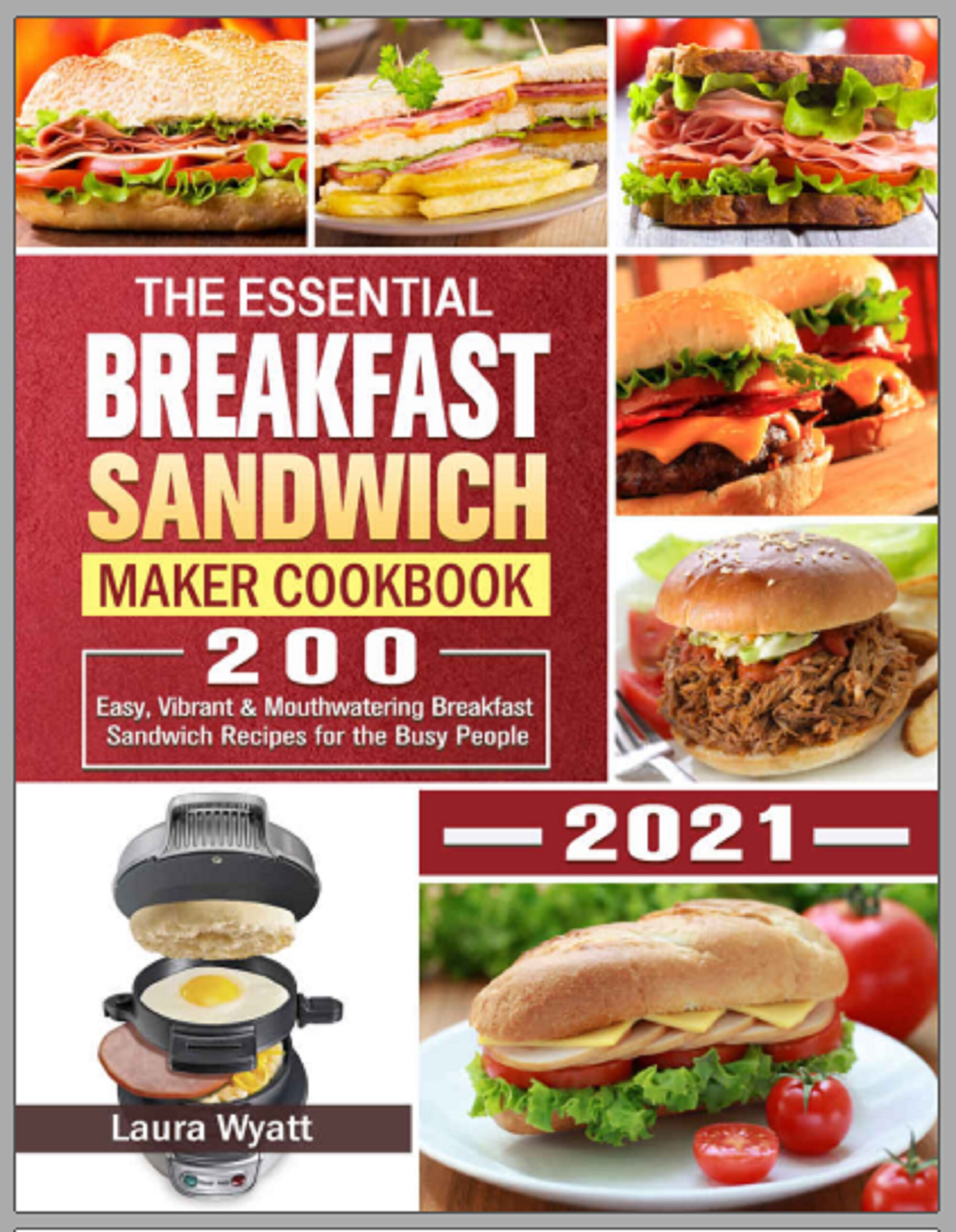 The Essential Breakfast Sandwich Maker Cookbook 2021 200 Etsy