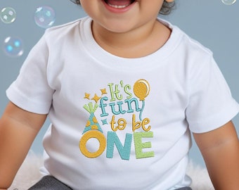 Embroidered First Birthday Shirt: It's Fun to Be One