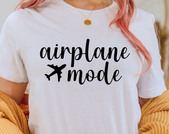 Airplane Mode Shirt, Unisex Travel Shirts, Family Shirts, Unisex Fun Shirts, Shirts for friends