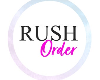 RUSH ORDER FEE
