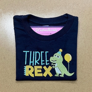 Three Rex Birthday Shirt Kids 3rd Birthday Shirt Three Rex Shirt Dinosaur Shirt Embroidered Third Birthday Shirt for kids