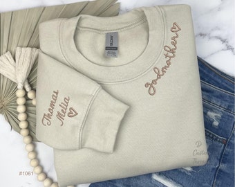 Godmother Sweatshirt Custom Embroidered Sweater with kid Names on the sleeve Personalized Gift for Godmother