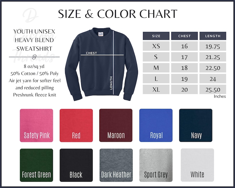 May include: A youth unisex heavy blend sweatshirt size and color chart. The chart displays a navy blue sweatshirt with chest and length measurement lines, a table with sizes XS to XL in inches, and ten color swatches: Safety Pink, Red, Maroon, Royal, Navy, Forest Green, Black, Dark Heather, Sport Grey, and White.
