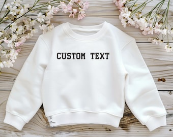 Custom Embroidered Kids Sweatshirt Custom Text Embroidered Sweatshirt Personalized Sweatshirt for Kids Custom Text Sweater