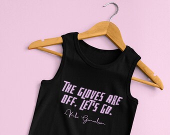 Gloves Are Off Tank Top