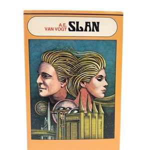 May include: A vintage paperback book cover with an orange background. The title "SLAN" is in large, bold, red letters. The author's name, "A.E. VAN VOGT", is in smaller, black letters. The cover art features a futuristic cityscape with two figures, a man and a woman, with their heads turned towards each other.
