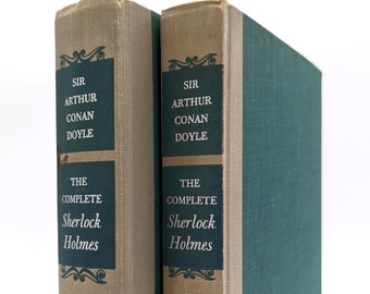The Complete Sherlock Holmes by Arthur Conan Doyle, Vols. I & II, 1956