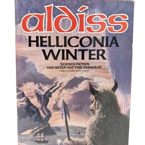 Helliconia Winter by Brian ALDISS Book 3 of Trilogy 1985
