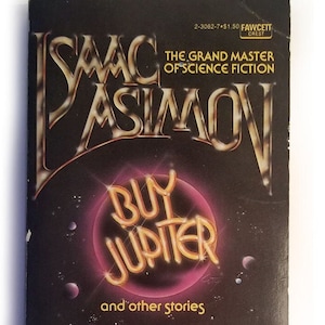 Buy Jupiter and Other Stories: Collectible 1st Edition by Isaac Asimov, Grand Master of Science Fiction