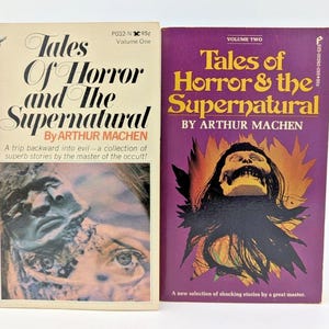 May include: Two vintage paperback books titled "Tales of Horror and the Supernatural" by Arthur Machen. Volume One has a beige cover with a ghostly image. Volume Two has a purple cover with a monster illustration.
