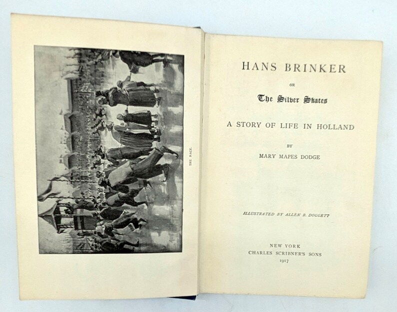 Hans Brinker or the Silver Skates, by Mary Mapes Dodge 1917 Illustrated