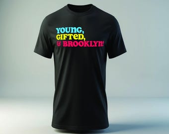 Young, Gift and Brooklyn T-Shirt