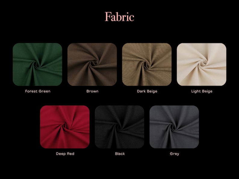 May include: Fabric swatches in various colors, including forest green, brown, dark beige, light beige, deep red, black, and grey. The swatches are arranged in two rows of four.