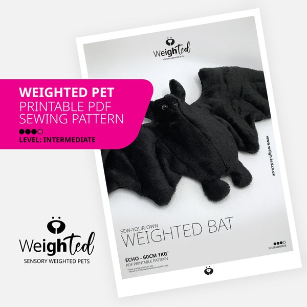 PDF SEWING PATTERN - 1kg Weigh-Ted Bat - Echo - Sew Your Own Calming Therapy Pet