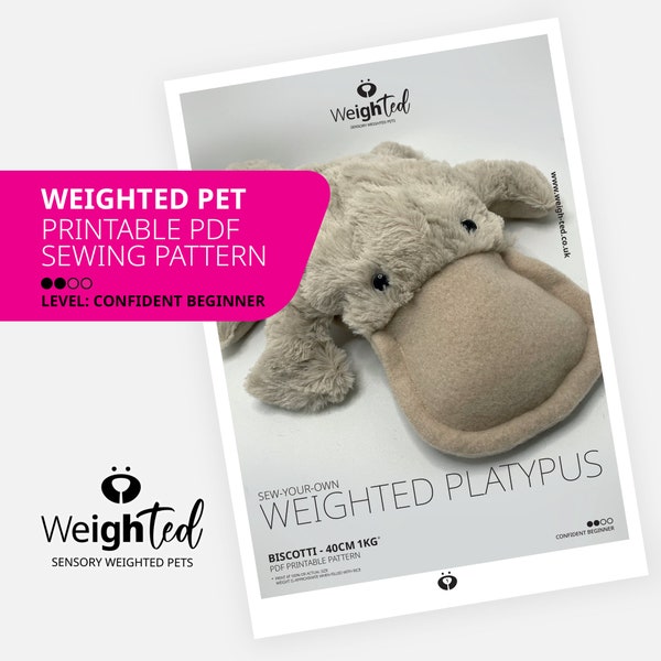 PDF SEWING PATTERN - 1kg Weigh-Ted Platypus - Biscotti - Sew Your Own Calming Therapy Pet